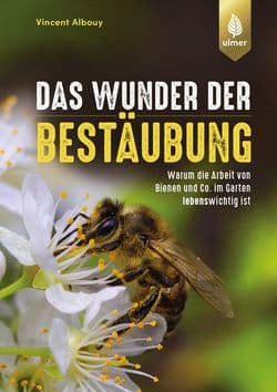 Das Wunder der Bestäubung, V. Albouy, Ulmer Verlag