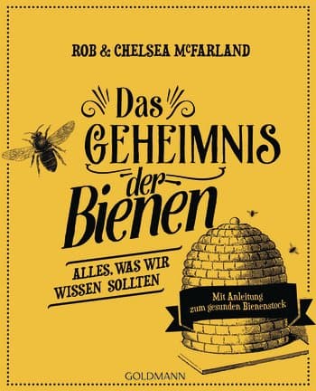 Das Geheimnis der Bienen, R. McFarland, C. McFarland, Goldmann Verlag