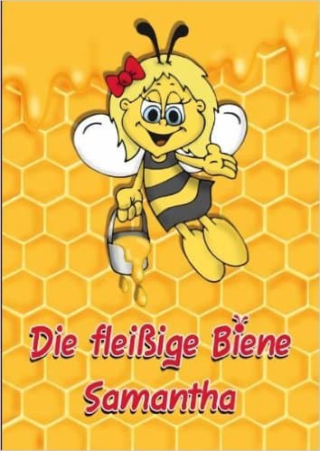 Die fleißige Biene Samantha, Marlene Toussaint, Mato-Verlag